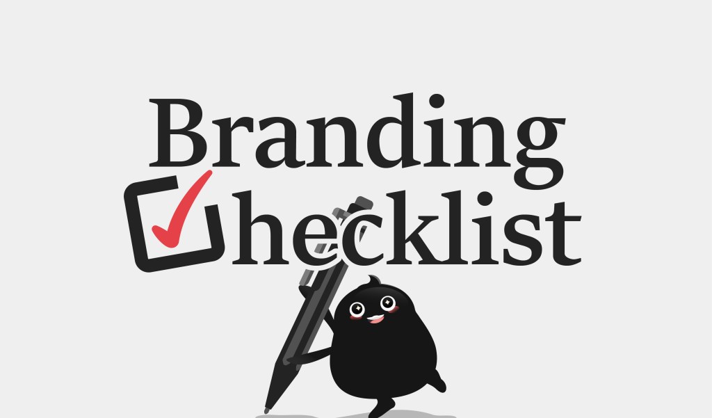 สกัดตัวตนแบรนด์ออกมาก่อน ก่อนที่จะทำ Visual CI ด้วย Brand Checklist ✔️
